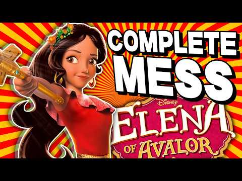 Elena Of Avalor Was A Mess