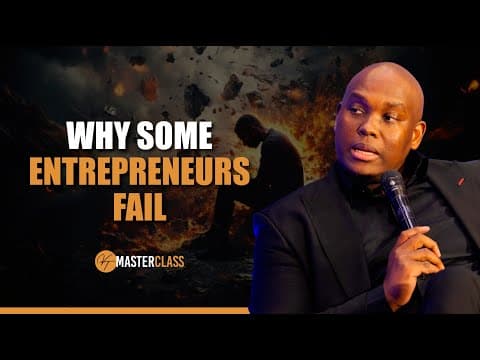 Masterclass: 5 Shocking Reasons First Time Entrepreneurs Fail (part 1)
