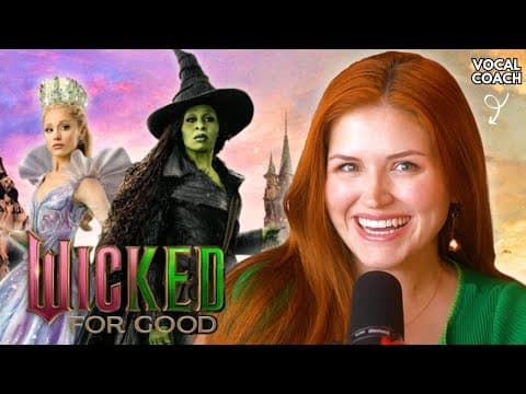 Vocal Coach Reviews Wicked For Good