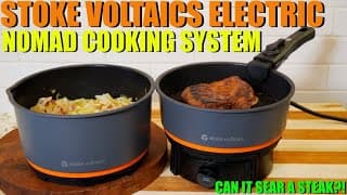 Game Changer Cook System? - Stoke Voltaics Electric Nomad Cooking System - But Can It Sear A Steak?!