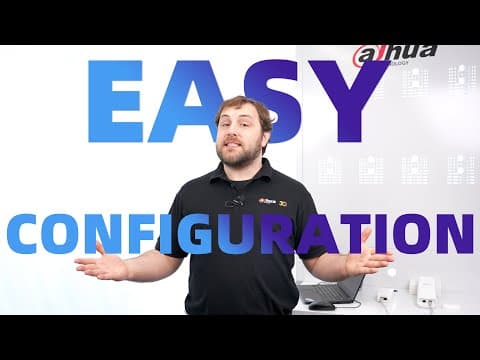 Dahua 5 Easy — Easy Configuration