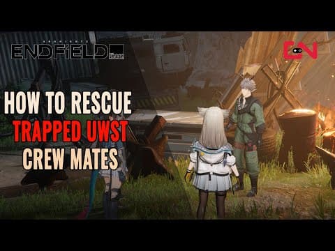 Rescue The Trapped Uwst Crew Mates - Arknights: Endfield Valley Reboot