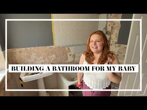 Building A Bathroom For My Baby | Vlog