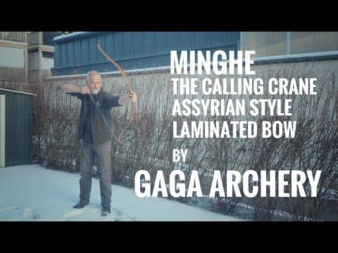 Minghe - The Calling Crane - Assyrian Bow By Gaga Archery - Review