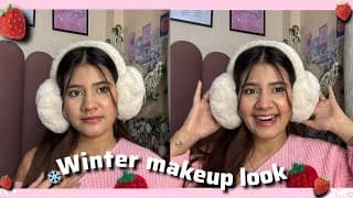 Easy Makeup For Winters ❄️ || *makeup Tutorial In 5 Mins* || Ashima Saxena