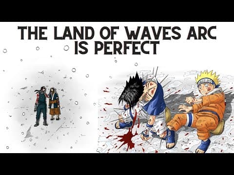 Why The Land Of Waves Arc Is Perfect (naruto)
