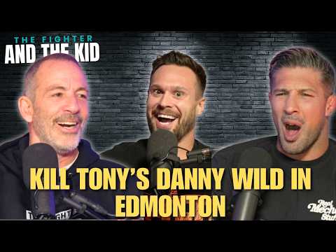Danny From Kill Tony Tells His Wild Edmonton Stories | Tfatk Ep. 1145