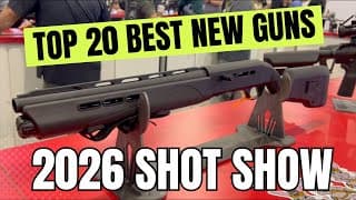 Top 20 Best New Guns At 2026 Shot Show