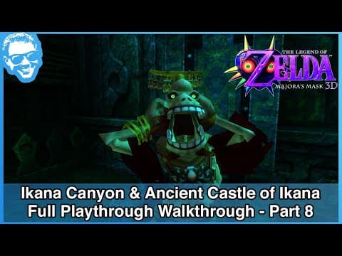 Ikana Canyon & Ancient Castle Of Ikana - The Legend Of Zelda Majora's Mask 3d Walkthrough - Part 8
