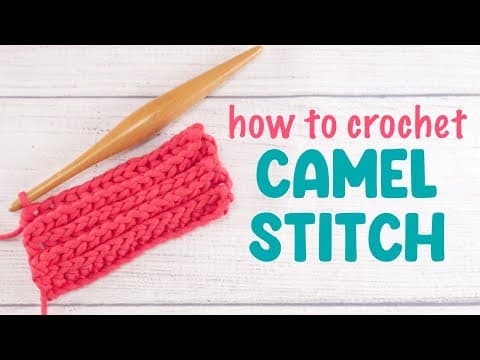 How To Crochet The Camel Stitch Step By Step