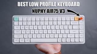 Nuphy Air75 V3 Review - Best Low Profile Keyboard!