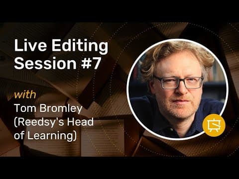 Live Editing #7 With Editor Tom Bromley | Reedsy Live