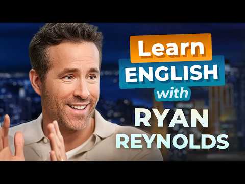 Learn Advanced English With Ryan Reynolds — Funny Interview