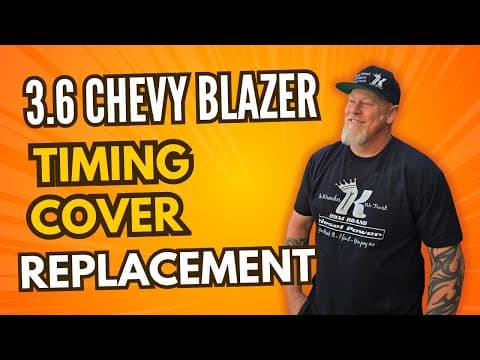 3.6 2019 Chevy Blazer Timing Cover Reseal