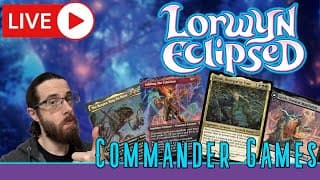 Early Access Lorwyn Eclipsed! Lluwen Vs Morcant Vs Ashling, The Limitless Vs Doran