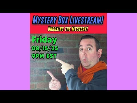 Mystery Box Livestream - Unboxing The Mystery!