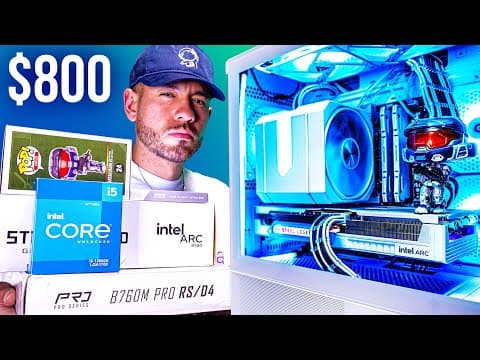 Build The Best $800 Gaming Pc - 2026 (intel Arc B580)