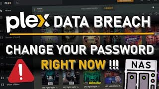 Plex Security Breach -  Secure Your Plex Nas Right Now