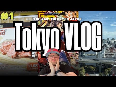 Travel Vlog - The Amp Theory In Japan - Day 1