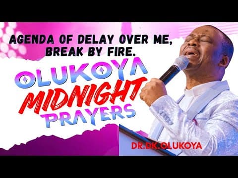 29th January, Midnight- Agenda Of Delay Over Me, Scatter By Fire. Midnight Olukoya Prayers #mfm