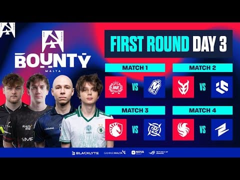 Blast Bounty Malta, Round 1, Day 3 - Gm Vs M80, 3dmax Vs Ic, Liquid Vs Nip, Falcons Vs Ecstatic