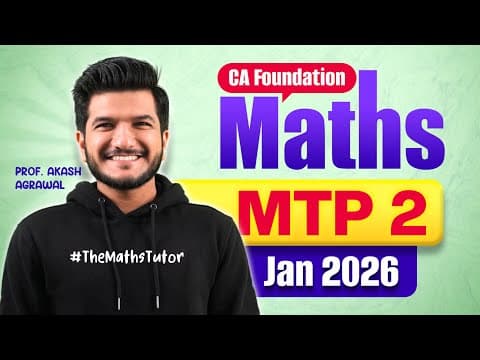 Quantitative Aptitude Mtp 2 Jan 2026 | Ca Foundation Maths Mock Test Paper 2 Jan 2026 Akash Agrawal
