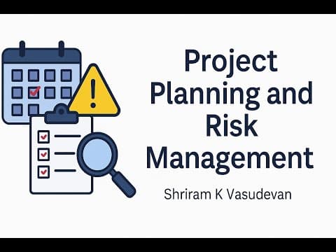 Project Planning & Risk Management