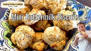 Delicious Mini Buttermilk Biscuit Recipe Cooking Italian With Joe
