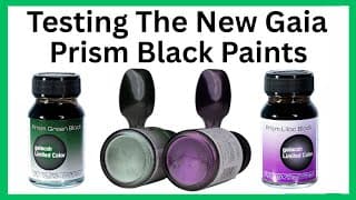 Testing New Prism Black Paints From Gaia