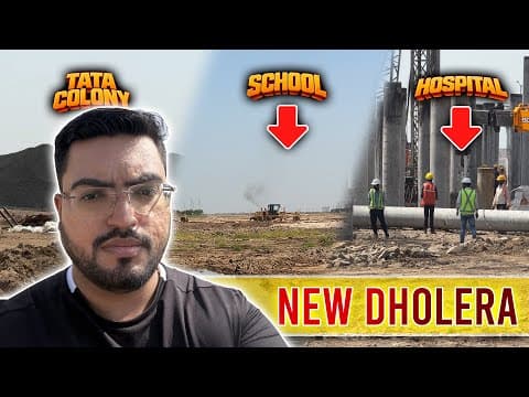 Dholera’s Real Development Story Starts Now || Residential And Public Development