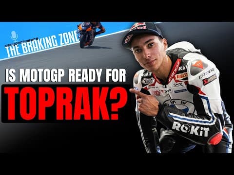 Is Toprak Ready For Motogp?