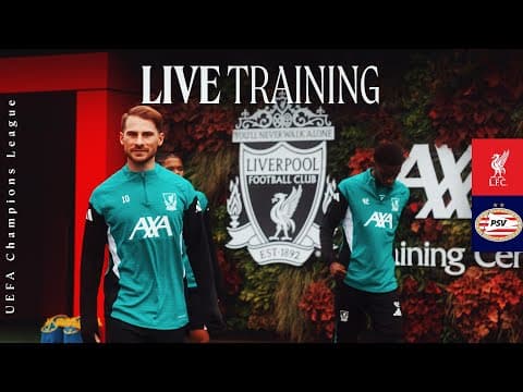 Live: Champions League Training | Liverpool Vs Psv
