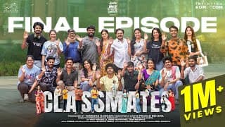 Classmates | Final Episode | Prasad Behara | Pooja | Mohit | Ravisivateja | Swetha | Infinitum Media
