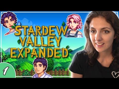 Beginner Tries Stardew Valley Expanded #1
