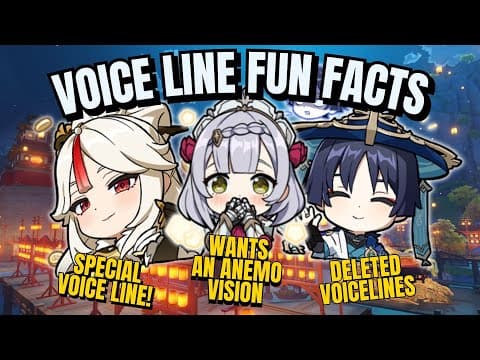 [v5.4] Fun Facts Hidden In Genshin Impact Character Voices Lines (part 1/??)