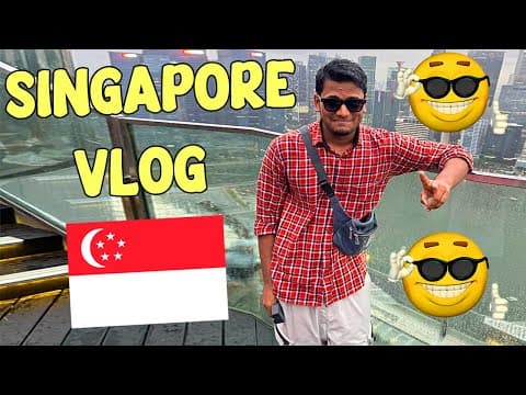 A Week In Singapore 🇸🇬