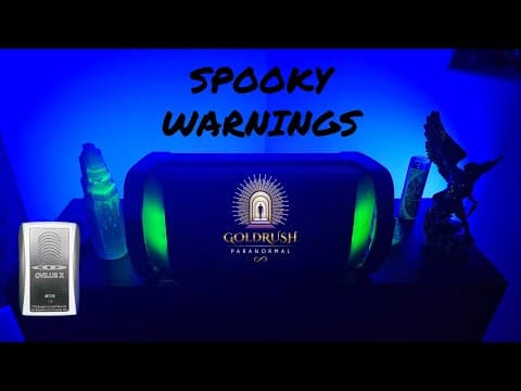 Spine Chilling Ovilus X Session: Warnings From The Beyond!
