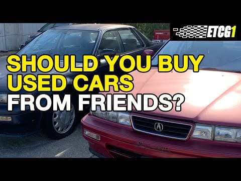Should You Buy A Car From A Friend Or Family Member?