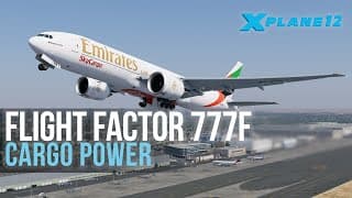 Flight Factor B777f Preview — Xp12’s New Cargo Workhorse