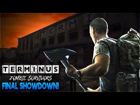 Epic Showdown At Terminus - Finale - Terminus Zombie Survivors Let's Play