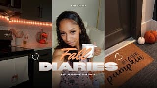 Fall Diaries: Fall Apartment Makeover , Baking Cookies, Shopping, *life Update* & More !