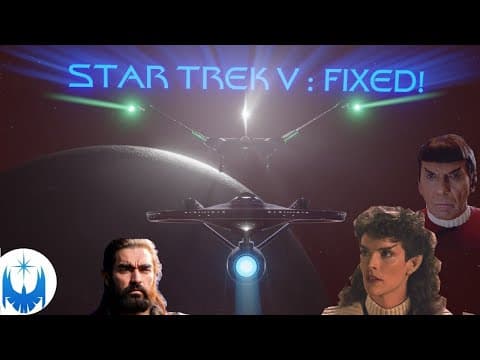 Star Trek's Worst Orignal Movie Retold Better - Star Trek V - The Liberation!