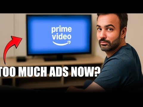 My Experience With Amazon Prime Video After Ads