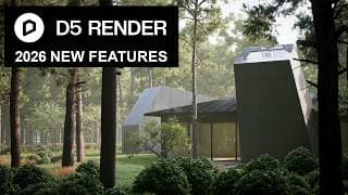 D5 Render 3.0 : New Features Deep Dive