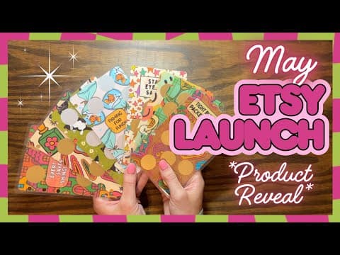 May Etsy Launch *product Reveal*