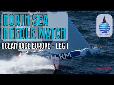 North Sea Needle Match - The Ocean Race Europe Gets Under Way - Leg 1
