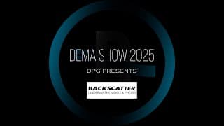 Dema Show 2025: Dpg Presents Backscatter