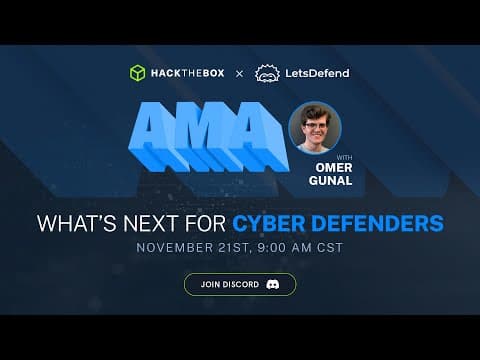 Ama - Letsdefend X Hackthebox - What's Next For Cyber Defenders