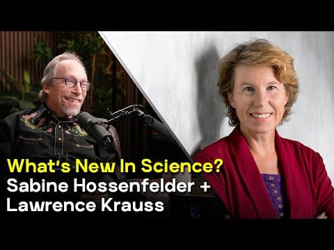 March 2025 Latest Science News | With Sabine Hossenfelder And Lawrence Krauss Cover What's New