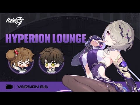 Honkai Impact 3rd V8.6 Hyperion Lounge